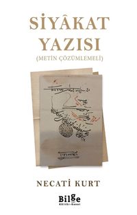 Siyakat Yazısı & Metin Çözümlemeli