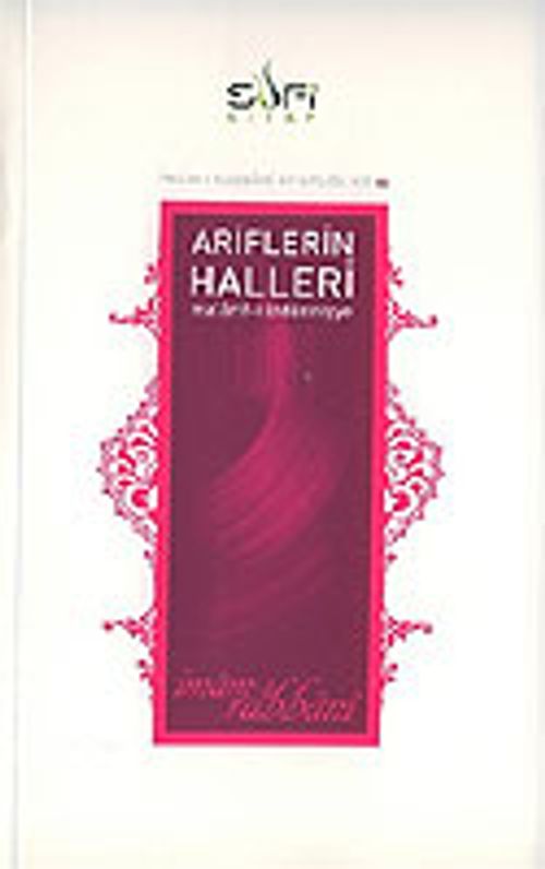 Ariflerin Halleri / Ma'arif-i ledünniyye / İmam-ı Rabbani
