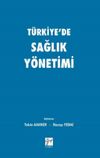 T&uuml;rkiye'de Sağlık Y&ouml;netimi