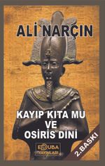 Kayıp Kıta Mu ve Osırıs Dini