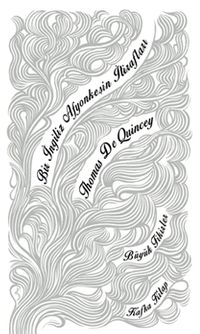 Bir İngiliz Afyonkeşin İtirafları