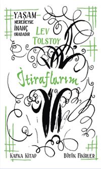 İtiraflarım / Büyük Fikirler Dizisi 