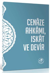 Cenaze Ahkamı, Iskat ve Devir