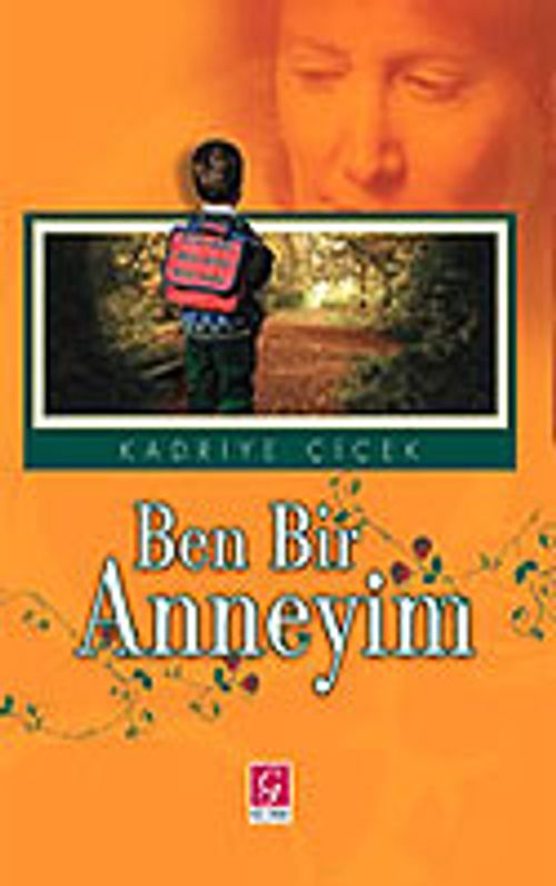 Ben Bir Anneyim