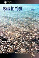 Aşkın İki Yüzü