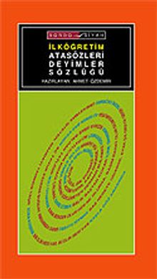 İlköğretim Atasözleri ve Deyimler Sözlüğü