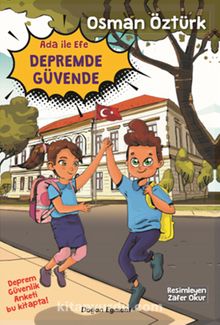 Ada ile Efe Depremde Güvende - Osman Öztürk
