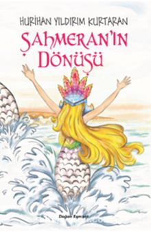Şahmeran'ın Dönüşü - Hurihan Yıldırım Kurtaran
