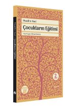 Çocukların Eğitimi & Vezaif-i Ebeveyn