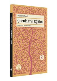 Çocukların Eğitimi & Vezaif-i Ebeveyn