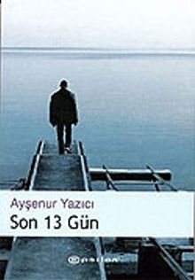 Son 13 Gün