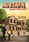 Mustafa Selanik'te Bir &Ccedil;ocuk