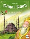 Mimar Sinan / Taşın Dili