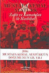 Zabit ve Kumandan ile Hasbihal (Ciltsiz)