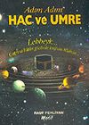 Hac ve Umre / Adım Adım
