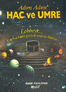 Hac ve Umre / Adım Adım