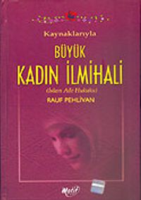 (İthal+Ciltli) Kaynaklarıyla Büyük Kadın İlmihali