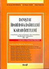 Danıştay İdari Dava Daireleri Karar &Ouml;zetleri