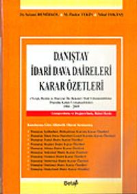 Danıştay İdari Dava Daireleri Karar Özetleri