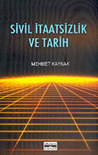 Sivil İtaatsizlik ve Tarih