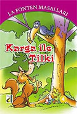 Karga ile Tilki / 4 La Fonten Masalları Dizisi