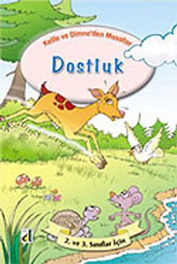 Dostluk / Kelile ve Dimne'den Masallar Dizisi