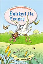 Balıkçıl ile Yengeç / Kelile ve Dimne'den Masallar Dizisi