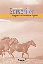 Serseriler / Özgürlük Ülkesinin Uzak Tepeleri