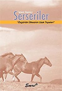 Serseriler / Özgürlük Ülkesinin Uzak Tepeleri