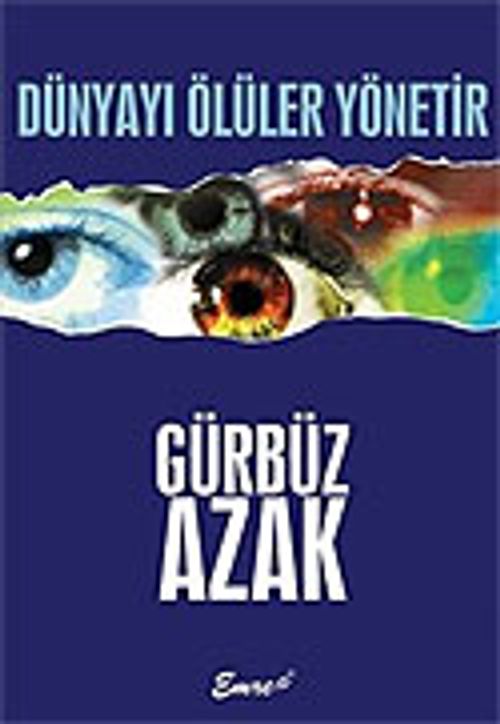 Dünyayı Ölüler Yönetir