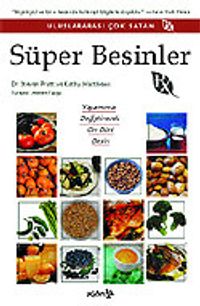 Süper Besinler Rx Yaşamınızı Değiştirecek 14 Besin