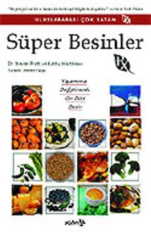 Süper Besinler Rx Yaşamınızı Değiştirecek 14 Besin