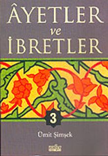 Ayetler ve İbretler 3