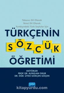Türkçenin Sözcük Öğretimi - Kolektif