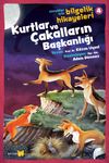 Kurtlar ve &Ccedil;akalların Başkanlığı / &Ccedil;ocuklar İ&ccedil;in Bilgelik Hikayeleri 4