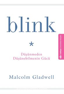 Blink & Düşünmeden Düşünebilmenin Gücü