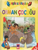 Orman Çocuğu / Yap-Bozlu Masallar