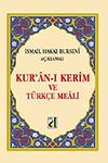 Kuran-ı Kerim ve T&uuml;rk&ccedil;e Meali (Hafız Boy-Bursevi)