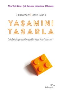 Yaşamını Tasarla & Dolu Dolu Yaşanacak Dengeli Bir Hayat Nasıl Tasarlanır?
