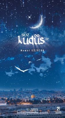 Söz Kudüs’te - Memet Gözütok