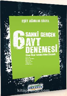 Sanki Gerçek 6 AYT Eşit Ağırlık - Sözel Denemesi - Kolektif
