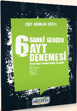 Sanki Gerçek 6 AYT Eşit Ağırlık - Sözel Denemesi
