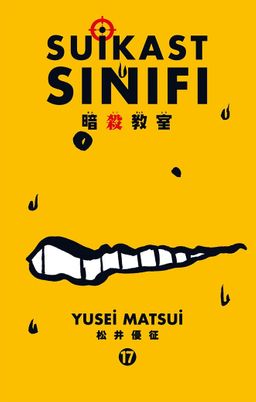 Suikast Sınıfı 17. Cilt