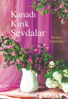 Kanadı Kırık Sevdalar - Marilyn Pappano