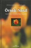 &Ouml;rnek Nesil / İslam'ı Nasıl Anladılar, Nasıl Yaşadılar (Ciltli)