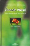 &Ouml;rnek Nesil 2 / Peygamber Dostları / İslam'ı Nasıl Anladılar,Nasıl Yaşadılar (Ciltli)