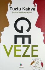 Tuzlu Kahve (Ciltli) / Hayat Böyle Bir Şey Değil mi
