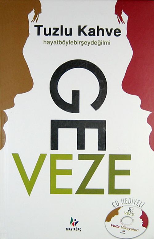 Tuzlu Kahve (Ciltli) / Hayat Böyle Bir Şey Değil mi