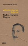 D&uuml;n&uuml;n D&uuml;nyası Işığında Stefan Zweig&rsquo;ın Hayatı