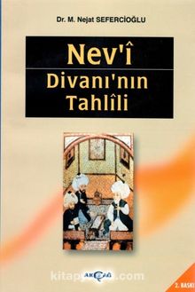 Nev'i Divanı'nın Tahlili - Mustafa Nejat Sefercioğlu